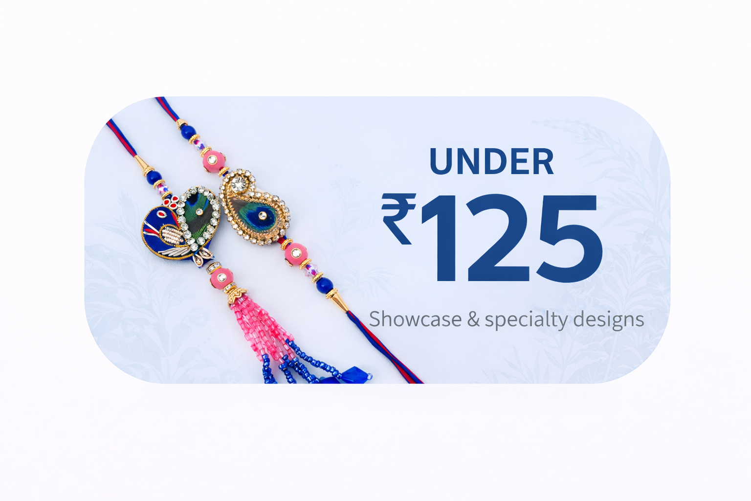 Rakhis Under ₹125 Premium within volume