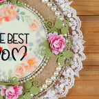 "The Best Mom" Floral Lace Frame – 8" Rustic Burlap Wall Art with Pearl Accents and Hand-Crafted Roses