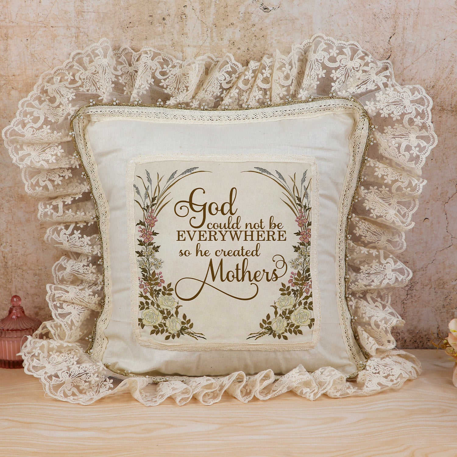 Exquisite Vintage Frilled Cushion Cover (16x16) – "God Could Not Be Everywhere So He Created Mothers" | Elegant Lace Border & Floral Embroidery